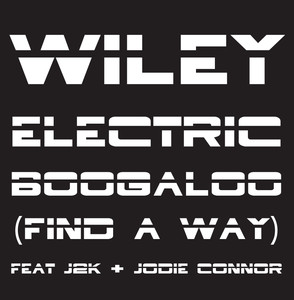 Wiley feat J2K & Jodie Connor