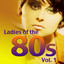 Ladies of the 80s Vol.1 Albumcover