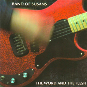 The Word and the Flesh album