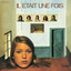 Il était une fois cover