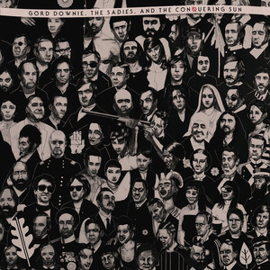 Gord Downie, the Sadies, and the Conquering Sun album