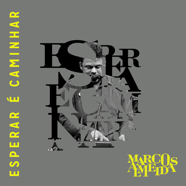 Esperar é Caminhar