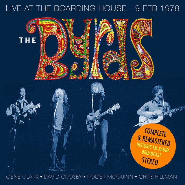 The Byrds - Live At The Boarding House, San Francisco, 9 Feb 1978 cover