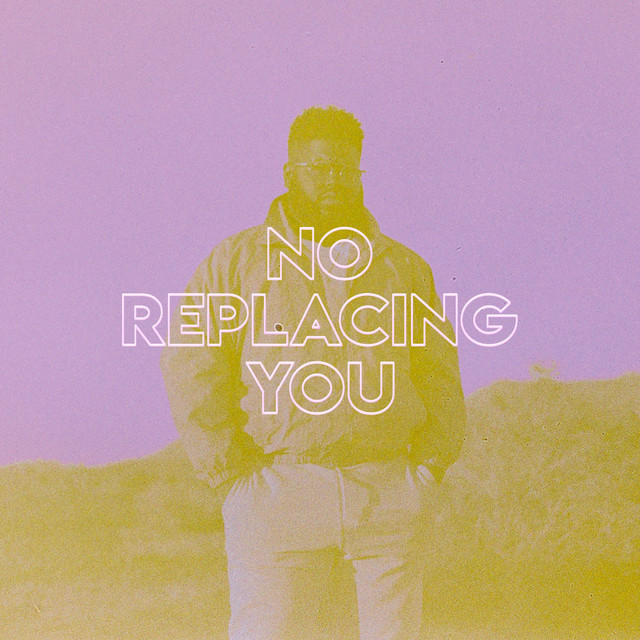No Replacing You cover
