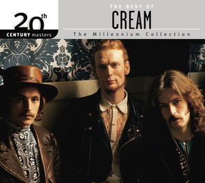 20th Century Masters: The Millennium Collection: The Best of Cream album