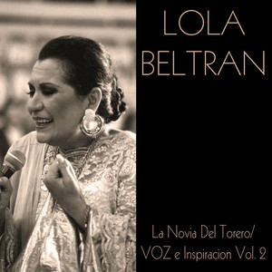 La Novia del Torero / Voz e Inspiracion, Vol. 2 album