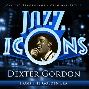 Dexter Gordon - Jazz Icons from the Golden Era album