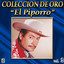 El Piporro Coleccion De Oro, Vol. 2 - Esta Noche Tu Vendras Albumcover
