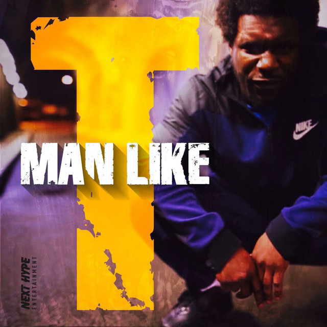 Man Like T