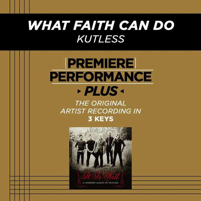 Premiere Performance Plus: What Faith Can Do cover