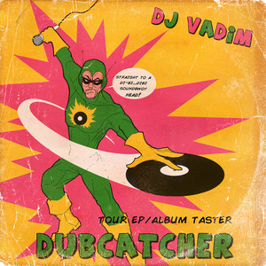 Dubcatcher Tour EP / Album Taster album