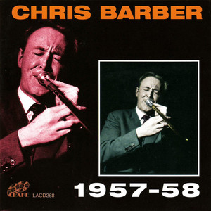 Chris Barber 1957 - 58 album