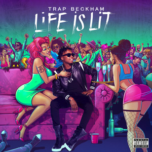 Life is Lit cover