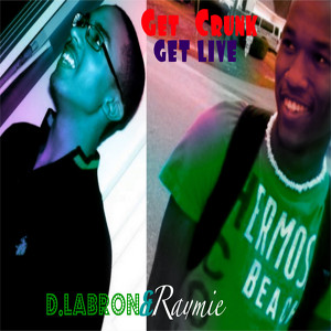 D. Labron & Raymie