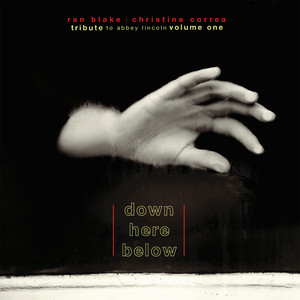 Down Here Below (Tribute to Abbey Lincoln, Vol. 1) album