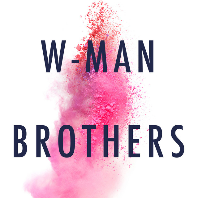 w-man-brothers-podcast-on-spotify