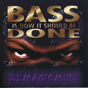 Bass Is How It Should Be Done cover