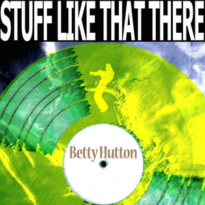 Stuff Like That There album
