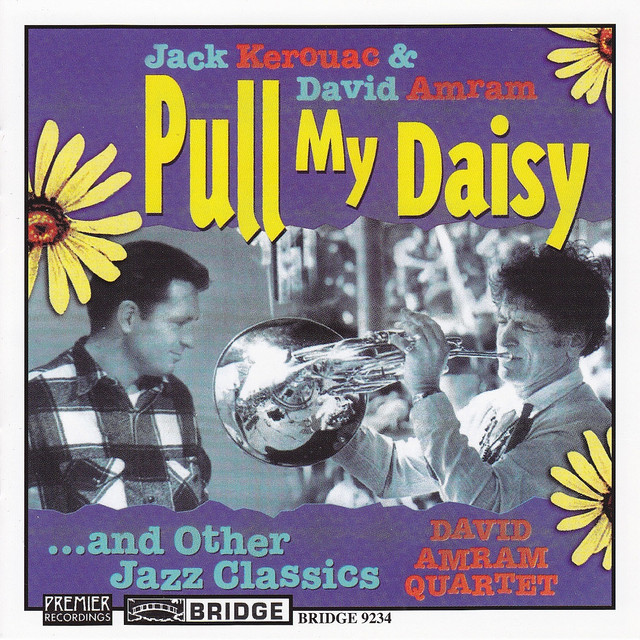 Pull My Daisy: Lyrics By Jack Kerouac cover