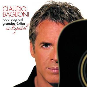 Todo Baglioni: Grandes éxitos en español album