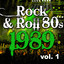 Rock & Roll 80s 1989 - Vol.1 Albumcover