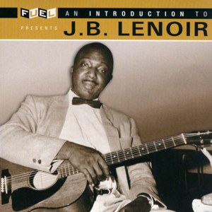 An Introduction To J.B. Lenoir album