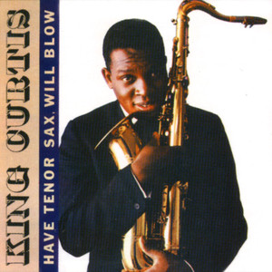 Have Tenor Sax Will Blow album
