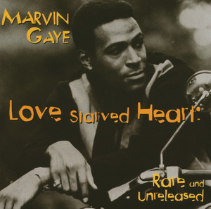 Love Starved Heart: Rare and Unreleased album