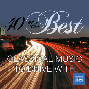 40 of the Best: Classical Music to Drive With album