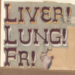 Quietly Now! Liver! Lung! FR! album
