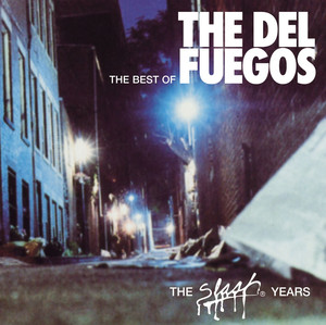 The Best of The Del Fuegos: The Slash Years album