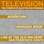 Marquee Moon/Adventure/Live At The Waldorf [The Complete Elektra Recordings Plus Liner Notes] cover