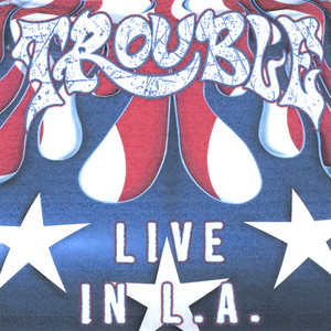 Trouble Live In LA album
