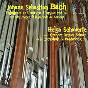Bach: Intégrale de l'œuvre d'orgue, volume 10 album