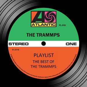 Playlist: The Best Of The Trammps cover
