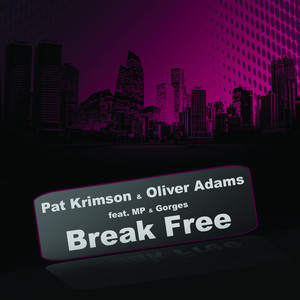 Pat Krimson & Oliver Adams feat. MP and Gorges