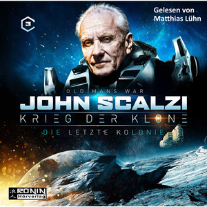 Die letzte Kolonie - Krieg der Klone 3 (Ungekürzt)