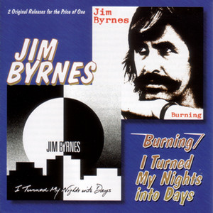 Burning / I Turned My Nights Into Days album