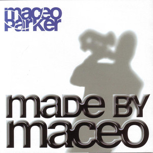 Made by Maceo album