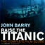 Raise the Titanic cover