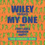 My one (ft. Tory Lanez, Kranium & Dappy) (Todd Edwards Remix) Wiley