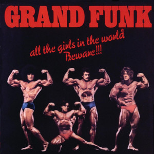 All the Girls in the World Beware!!! album