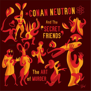 Conan Neutron & the Secret Friends photo
