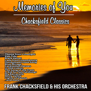 Memories of You : Chacksfield Classics album