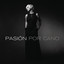 Pasión por Cano cover