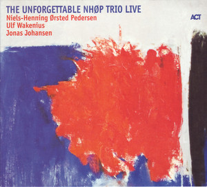 The Unforgettable Nhøp Trio Live album