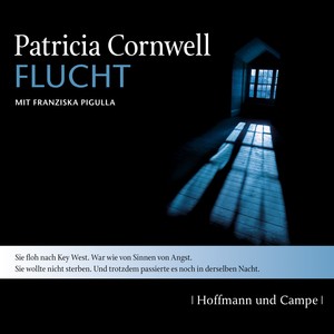 Kay Scarpetta, Folge 2: Flucht (Gekürzt)