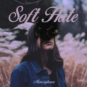 Soft Hate cover