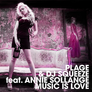 Dj Squeeze & Plage feat. Annie Sollange