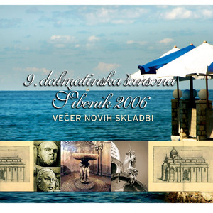 9. Dalm. Šansona Šibenik 2006. Večer Novih Skladbi album